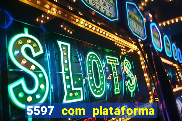 5597 com plataforma de jogos